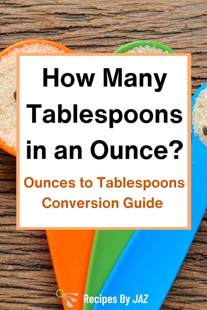 How many tablespoons in an ounce? A conversion guide.