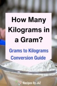 How Many Kilograms in a Gram? (Convert Grams to Kilograms),
